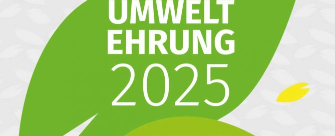 Umweltehrung – Aufruf zur Bewerbung für die Umweltehrung 2025 gestartet